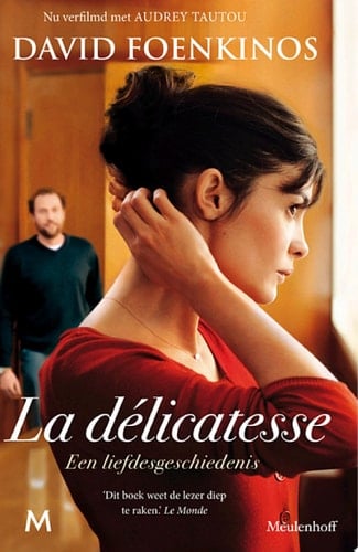 La delicatesse - David Foenkinos
