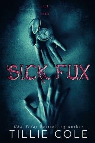 Sick Fux - Tillie Cole • 2017