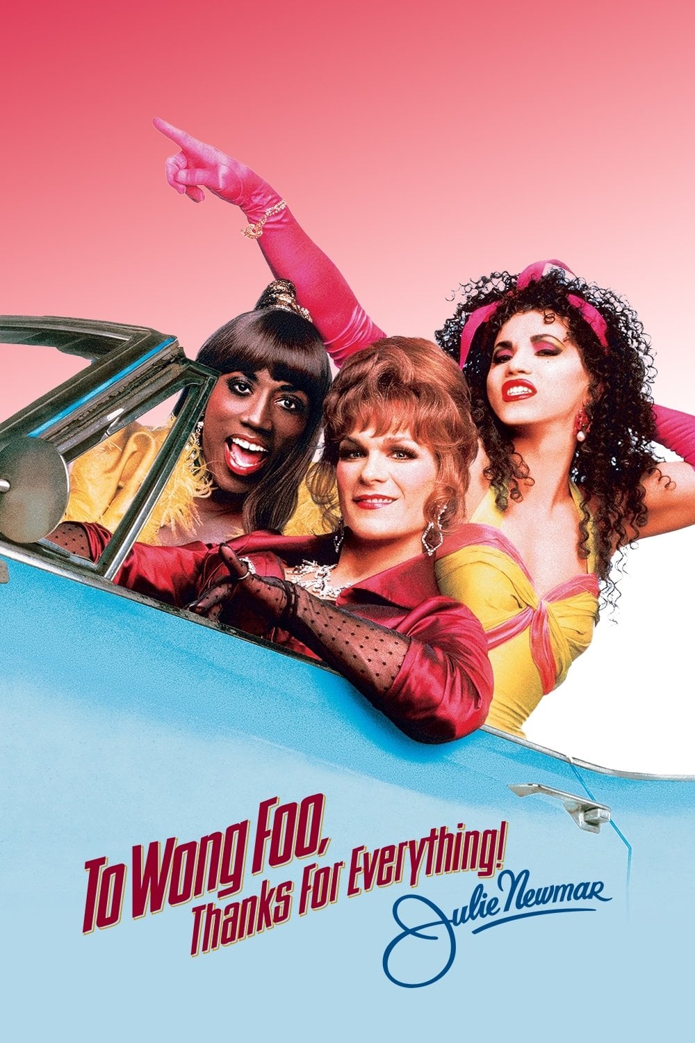 To Wong Foo, Thanks for Everything! Julie Newmar - Beeban Kidron · 1995
