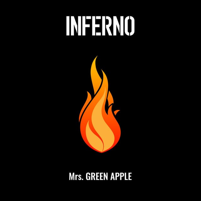 Inferno - Enen no Shouboutai · op 1 · Mrs. GREEN APPLE