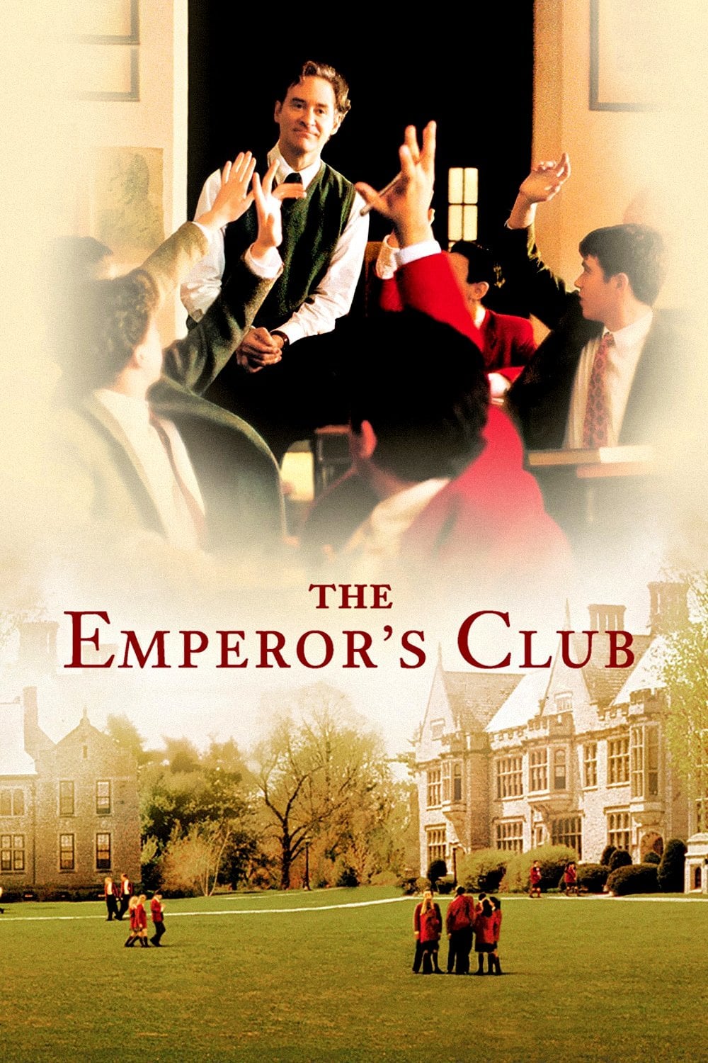 The Emperor's Club - Michael Hoffman · 2002