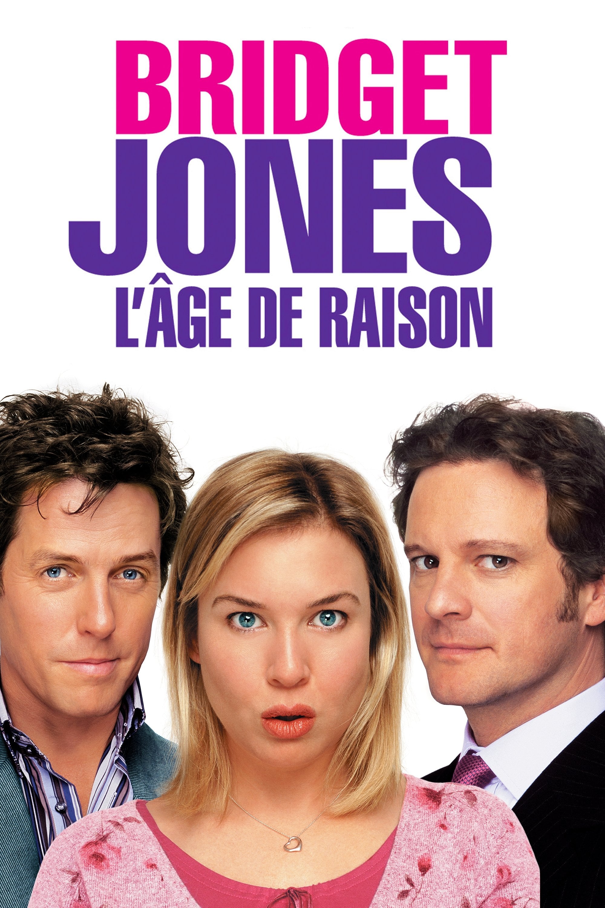 Bridget Jones : L'Ăge de raison - Beeban Kidron · 2004