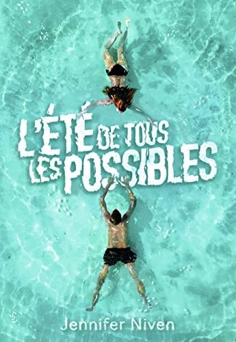 L'Été de tous les possibles - Jennifer Niven · 2021
