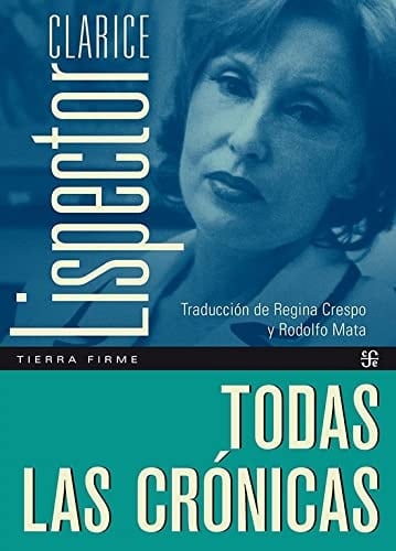 Todas las crónicas - Clarice Lispector · 2021