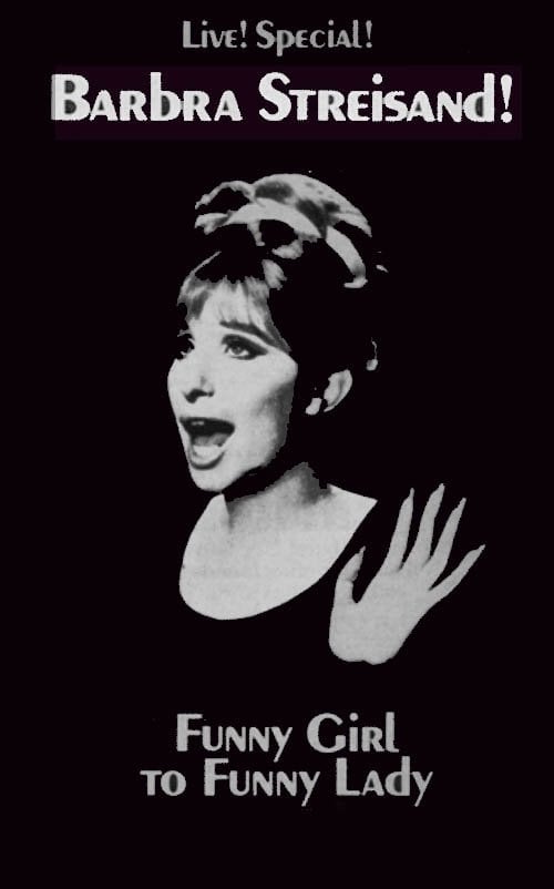 Funny Girl to Funny Lady - Dwight Hemion · 1975