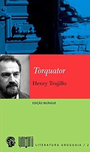 Torquator - Henry Trujillo · 2012