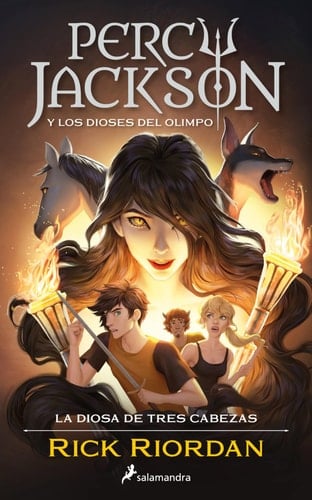 Percy Jackson y Los Dioses Del Olimpo: la Diosa de Tres Cabezas / Wrath of the Triple Goddess. Percy Jackson and the Olympians - Rick Riordan · 2025