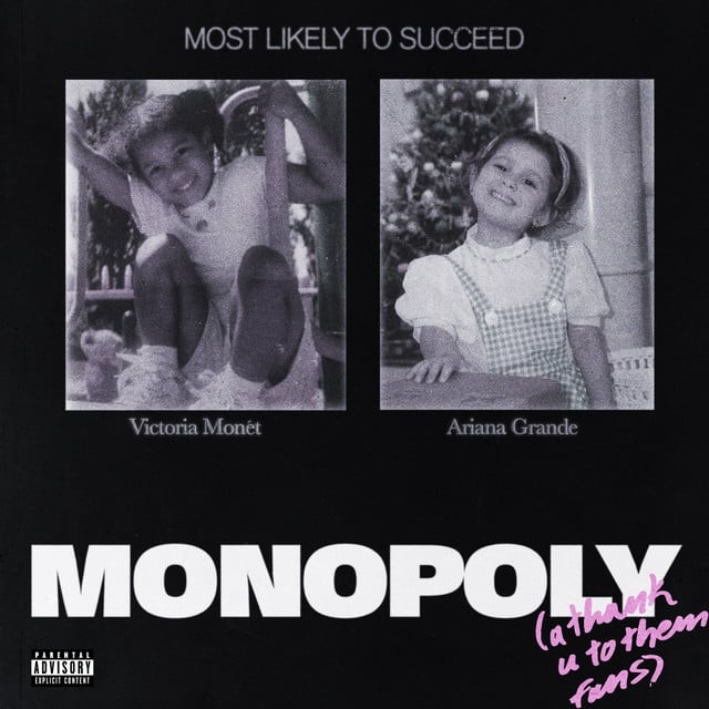 MONOPOLY (with Victoria Monét) - Song · Ariana Grande, Victoria Monét