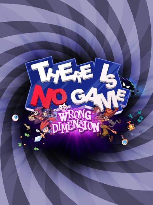 There Is No Game: Wrong Dimension - Android · iOS · Mac · Nintendo Switch · PC (Microsoft Windows)