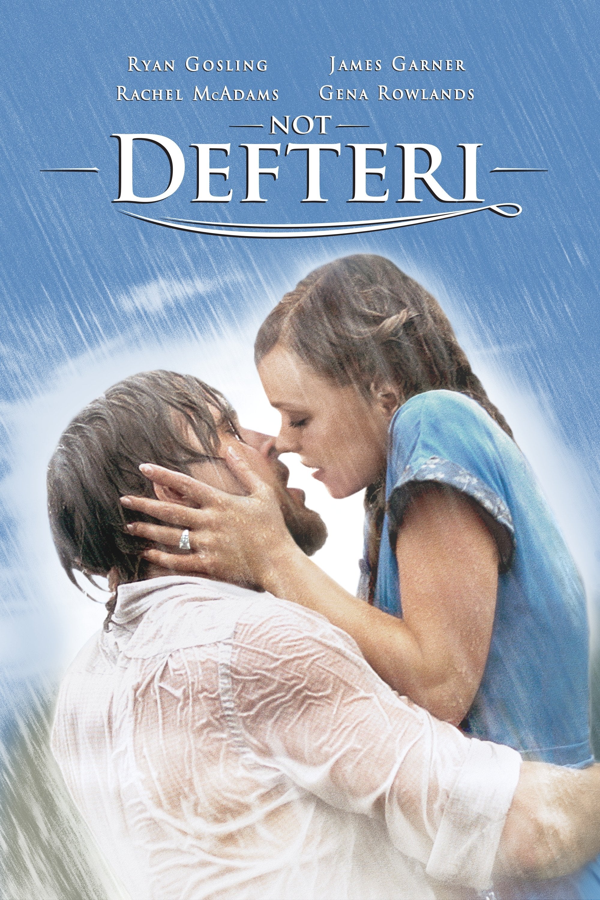Not Defteri - Nick Cassavetes · 2004