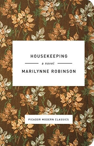 Housekeeping - Marilynne Robinson · 2015