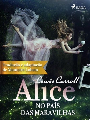 Alice no País das Maravilhas - Lewis Carroll · 2022