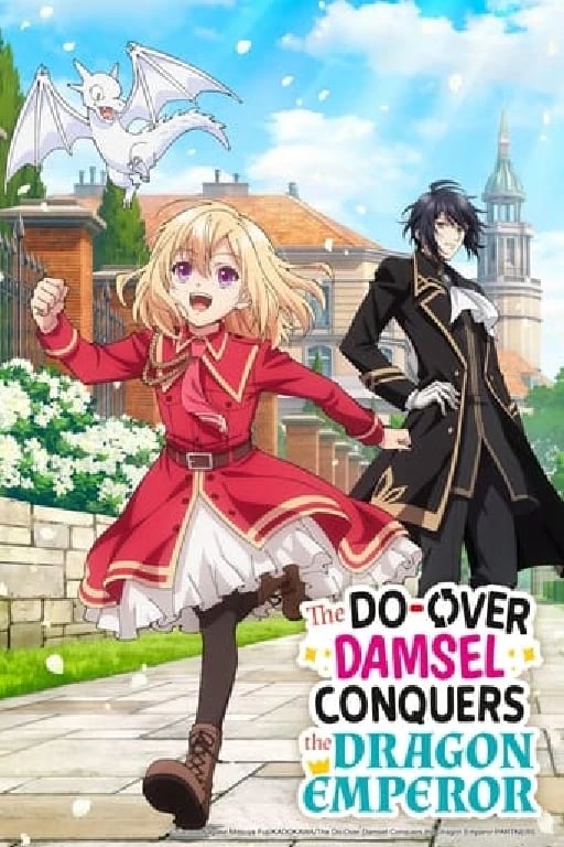 The Do-Over Damsel Conquers the Dragon Emperor - · 2024