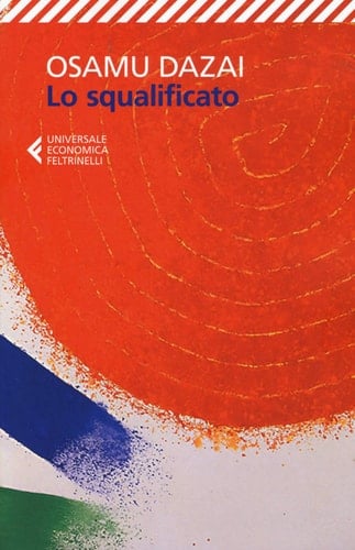 Lo squalificato - Osamu Dazai · 2017