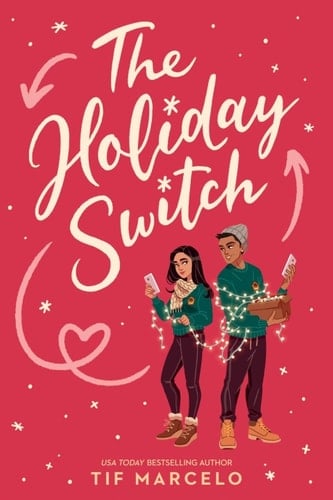 The Holiday Switch - Tif Marcelo · 2021