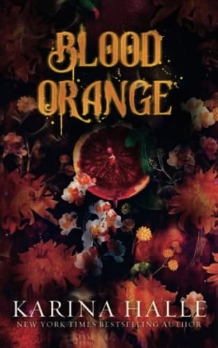 Blood Orange (The Dracula Duet) - Karina Halle · 2022