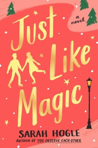 Just Like Magic - Sarah Hogle · 2022
