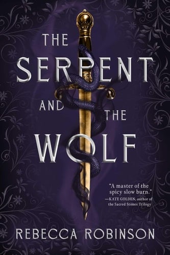The Serpent and the Wolf - Rebecca Robinson · 2024