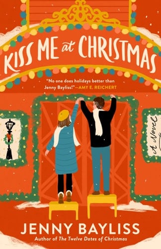 Kiss Me at Christmas - Jenny Bayliss · 2024