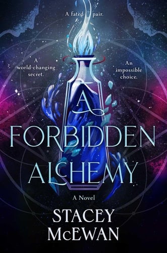 A Forbidden Alchemy (The Artisan Trilogy #1) - Stacey McEwan