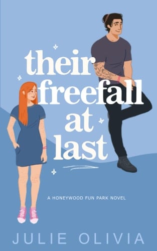Their Freefall At Last - Julie Olivia · 2023