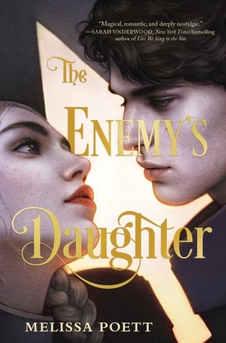 The Enemy's Daughter - Melissa Poett · 2025