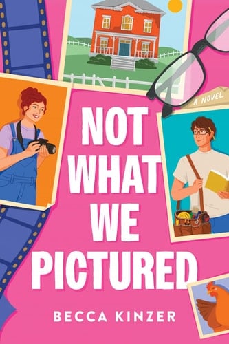 Not What We Pictured - Becca Kinzer · 2026