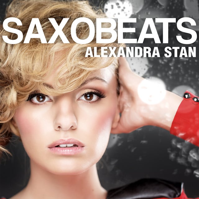 Mr. Saxobeat - Radio Edit - Song · Alexandra Stan