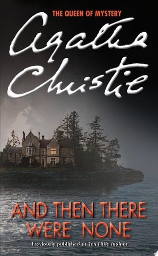 And Then There Were None - Agatha Christie · 2009
