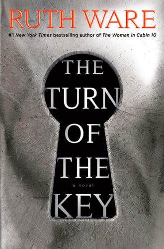 The Turn of the Key - Ruth Ware · 2019