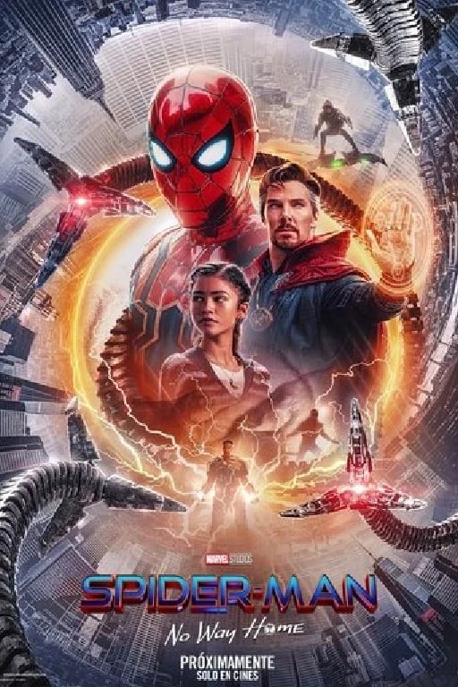 Spider-Man: Sin Camino a Casa (Spider-Man: No Way Home) - Jon Watts · 2021
