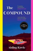The Compound - Aisling Rawle · 2025
