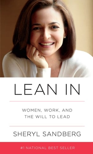 Lean In - Sheryl Sandberg · 2013