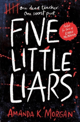 Five Little Liars - Amanda K. Morgan ⢠2020