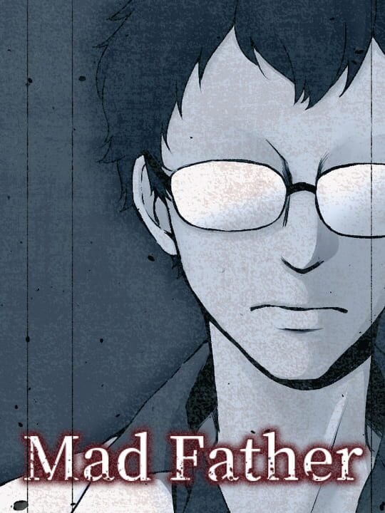 Mad Father - Mac · Nintendo Switch · PC (Microsoft Windows)