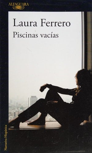 Piscinas vacías - Laura Ferrero