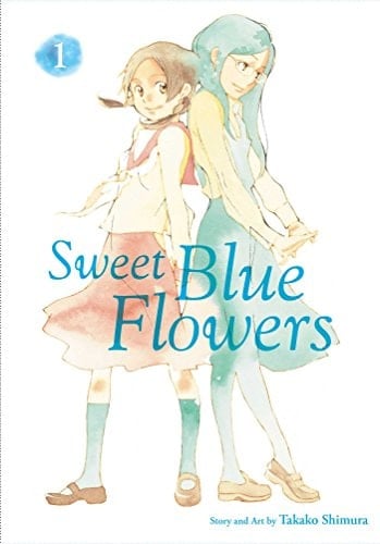 Sweet Blue Flowers, Vol. 1 - Takako Shimura · 2017