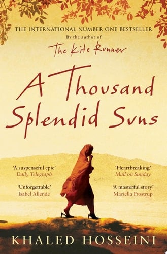 A Thousand Splendid Suns - Khaled Hosseini · 2008