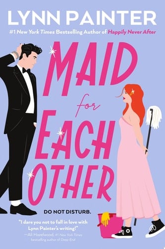 Maid for Each Other - Lynn Painter • 2025
