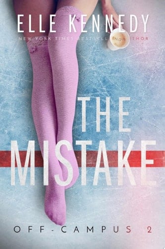The Mistake - Elle Kennedy • 2015