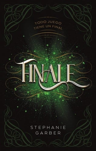 Finale: Todo juego tiene un final (Caraval, 3) (Spanish Edition) - STEPHANIE GARBER · 2022