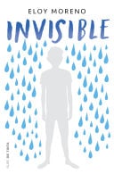 Invisible / Invisible - Eloy Moreno · 2018
