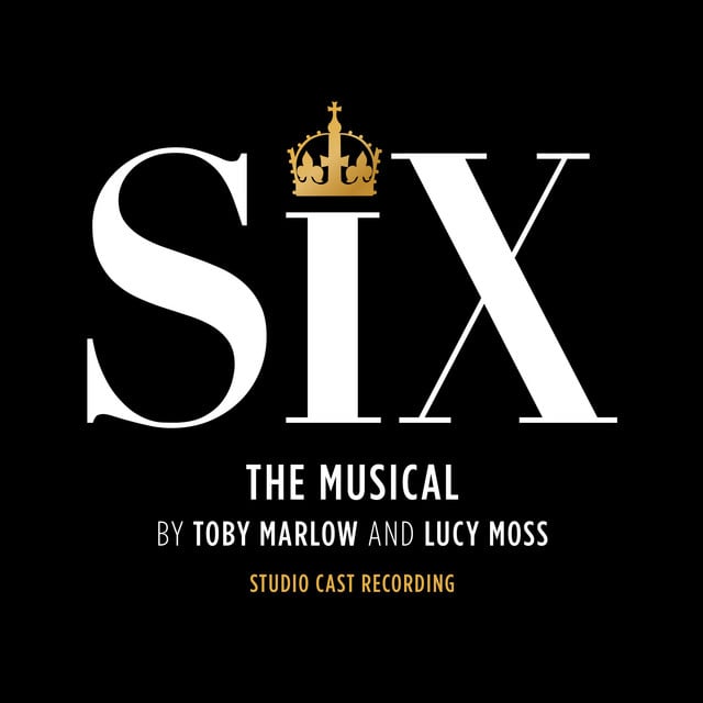Six: The Musical (Studio Cast Recording) - Album 路 SIX