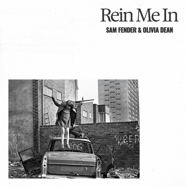 Rein Me In (with Olivia Dean) - Song · Sam Fender, Olivia Dean