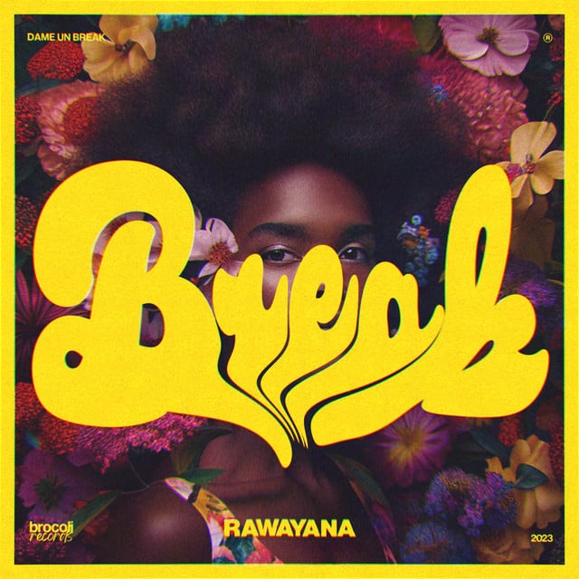 Dame Un Break - Song · Rawayana