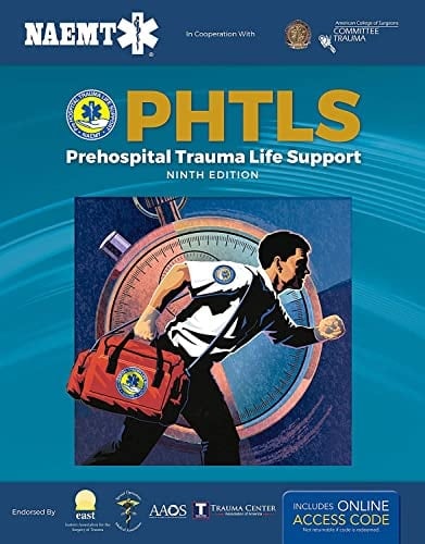 PHTLS Prehospital Trauma Life Support - National Association of Emergency Medical Technicians (NAEMT) • 2018