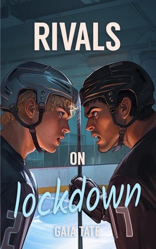 Rivals on Lockdown: MM Short Story Romance - Gaia Tate · 2025