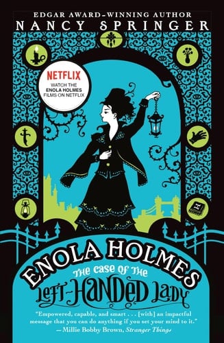 The Case of the Left-Handed Lady An Enola Holmes Mystery - Nancy Springer · 2008