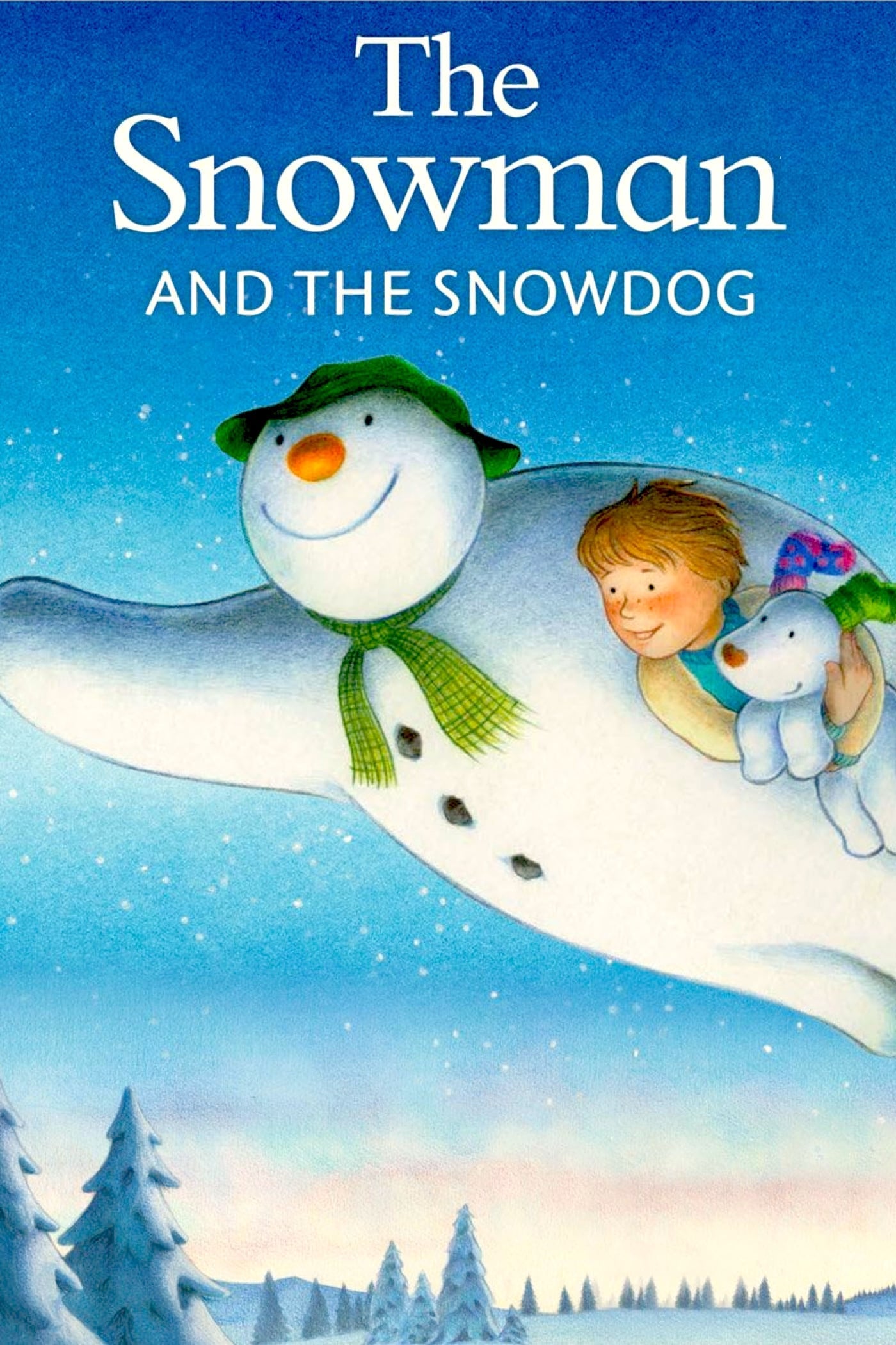 The Snowman and the Snowdog - Hilary Audus · 2012
