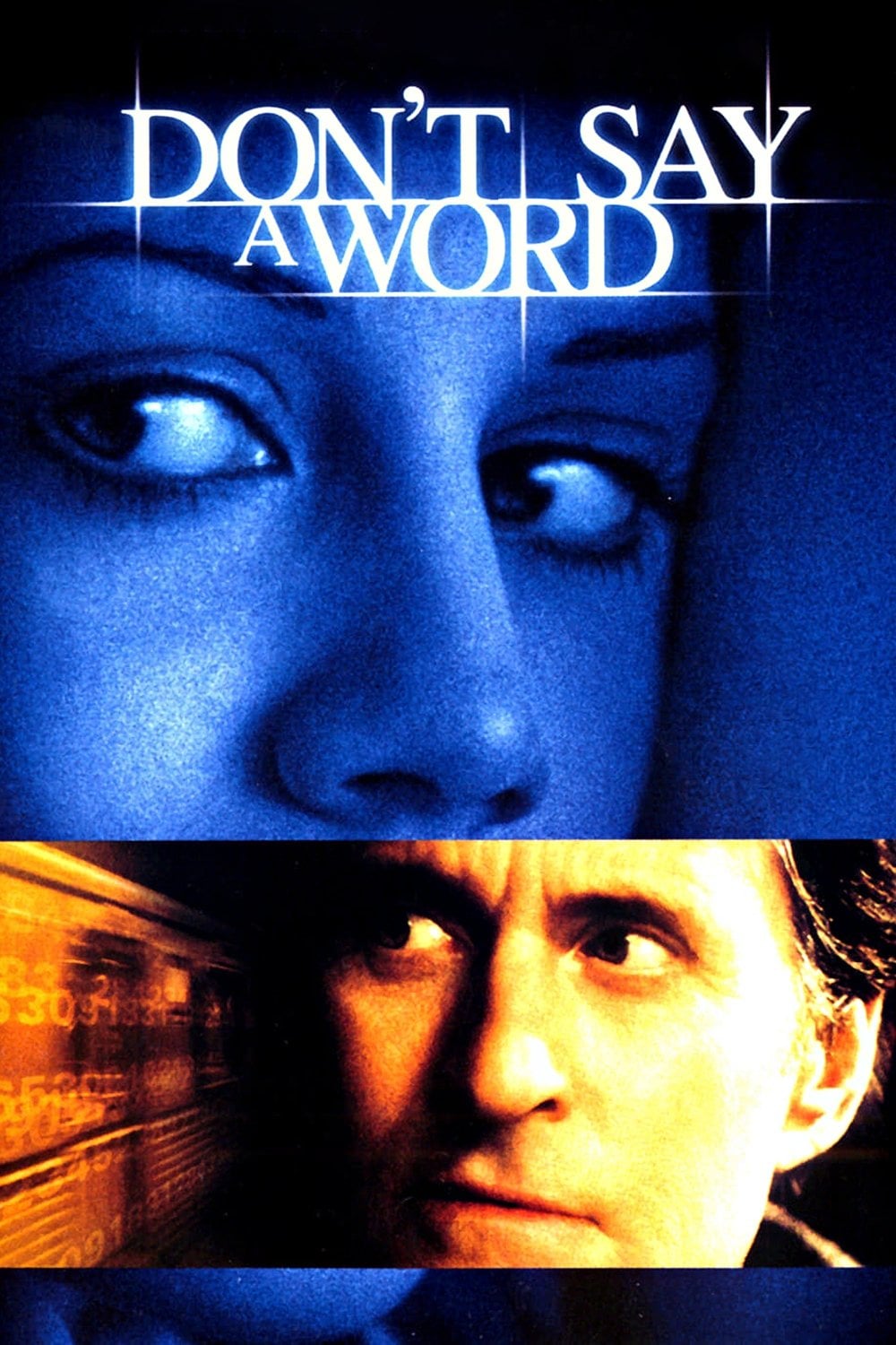 Don't Say a Word - Gary Fleder · 2001